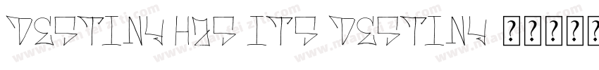 Destiny has its destiny字体转换